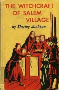 The Witchcraft of Salem Village - Front Cover