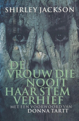 De vrouw die nooit haar stem verhief - Front Cover