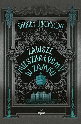We Have Always Lived In The Castle - Front Cover