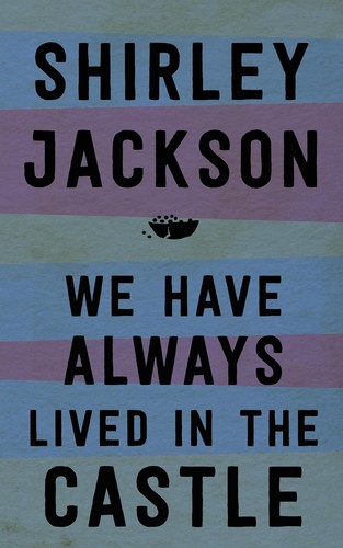 We Have Always Lived In The Castle - Front Cover