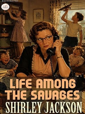 Life Among The Savages - Front Cover